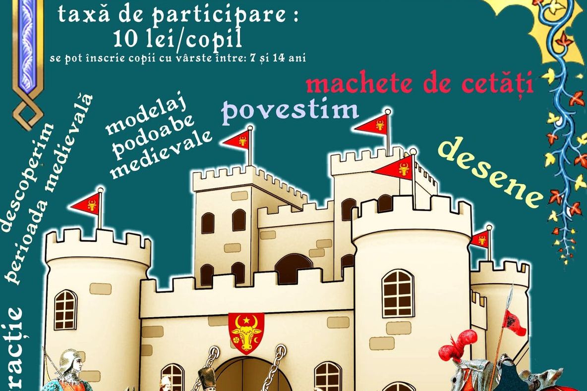 Atelier educațional la Cetatea de Scaun a Sucevei