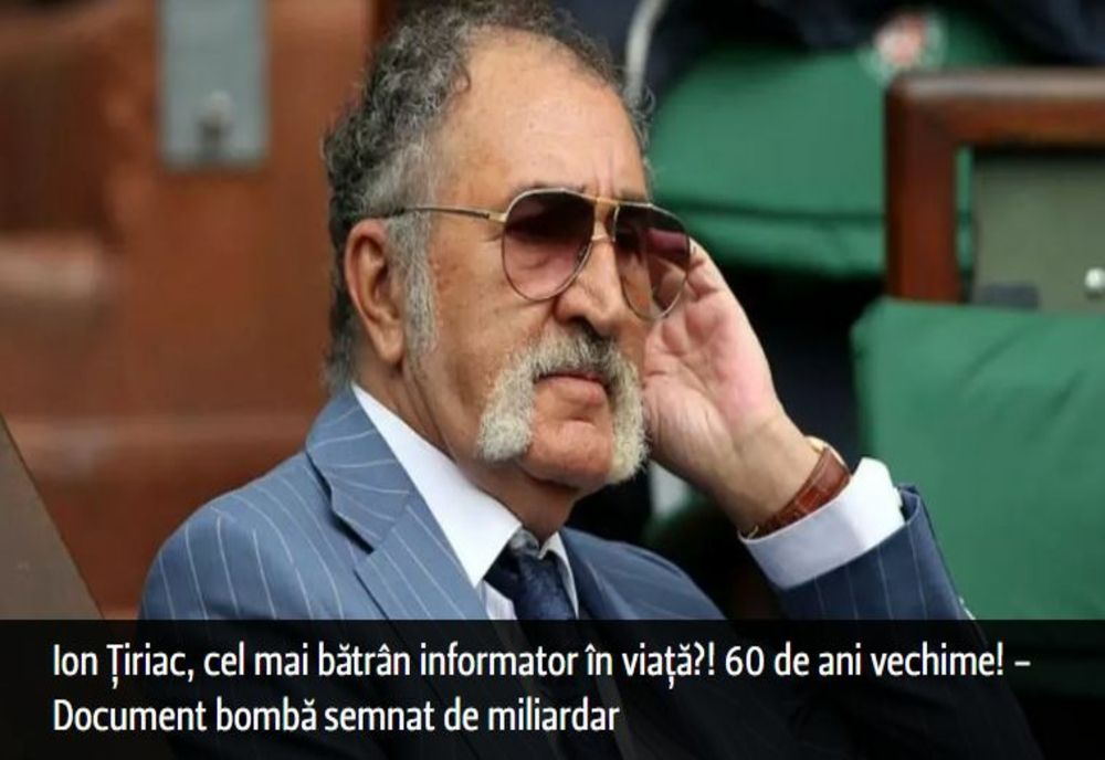 Ion Țiriac, cel mai bătrân informator în viață?! 60 de ani vechime! - Document bombă semnat de miliardar
