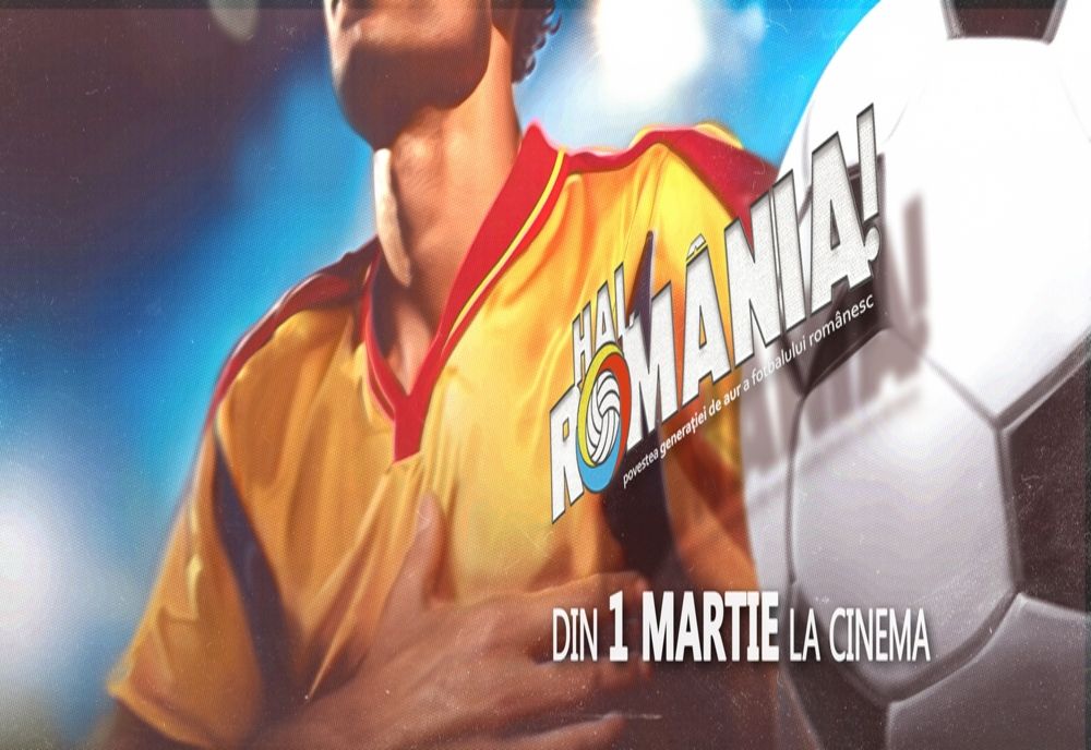 „Hai, România! – Povestea Generației de Aur” – din martie 2024, în cinematografele din toată țara