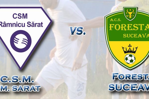 CSM Râmnicu Sărat - Foresta Suceava: 1-1