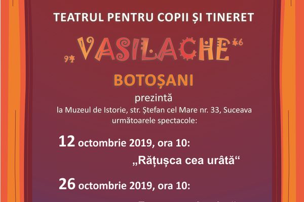 Muzeul de Istorie Suceava deschide stagiunea de teatru pentru copii