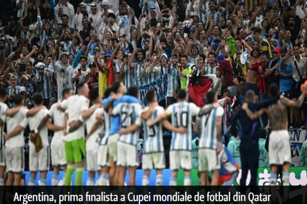 Argentina, prima finalistă a Cupei Mondiale de fotbal din Qatar. A învins Croația cu 3-0