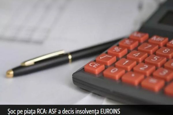 Șoc pe piața RCA: ASF a decis insolvența EUROINS - Asiguratorul încheiase cele mai multe polițe pentru români